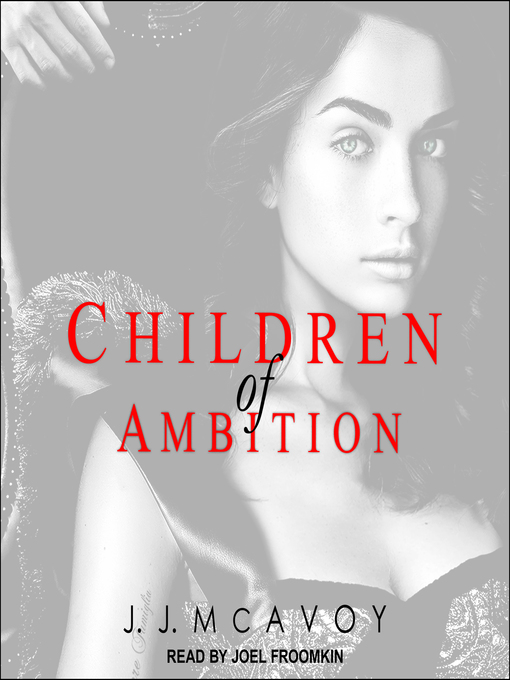 Title details for Children of Ambition by J.J. McAvoy - Wait list